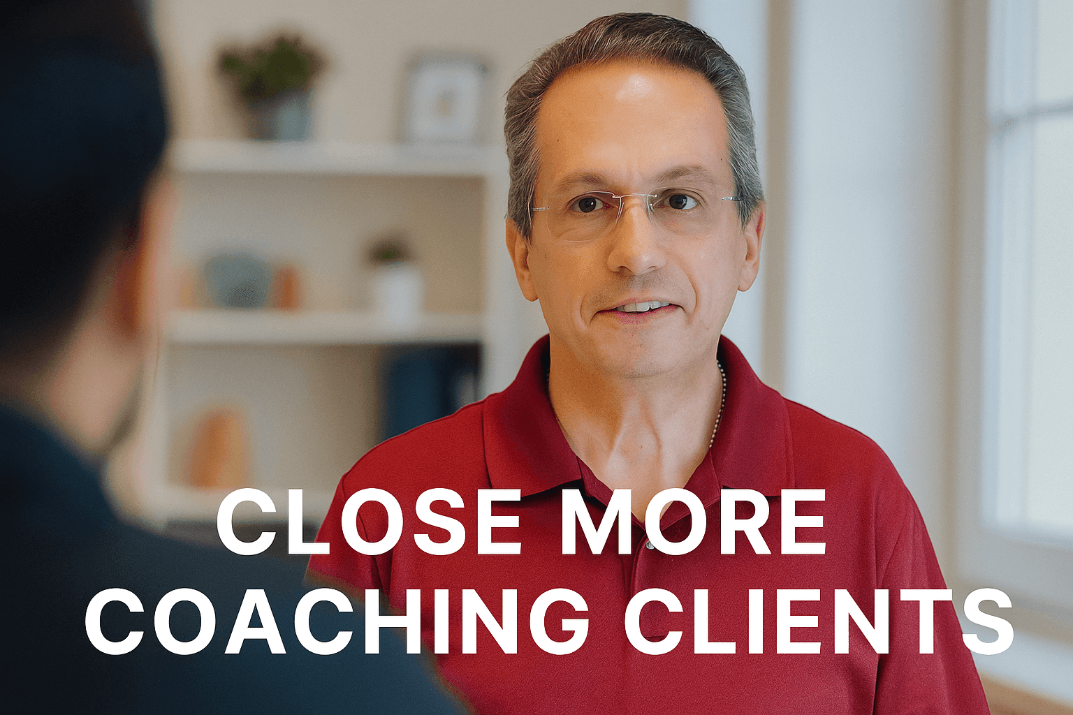 Sales coach Anthony Bartolo speaking with a client in an office, with the words “Close More Coaching Clients” over the image. Sales coach Anthony Bartolo speaking with a client in an office, with the words “Close More Coaching Clients” over the image.